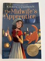 The Midwife's Apprentice - Karen Cushman, Ophalen of Verzenden, Zo goed als nieuw, Fictie algemeen