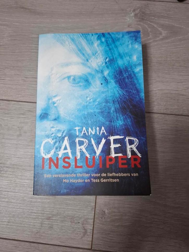 Insluiper - Tania Carver, Boeken, Thrillers, Zo goed als nieuw, Ophalen of Verzenden