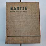 Bartje - Anne de Vries, oude druk, Antiek en Kunst, Ophalen of Verzenden, Anne de Vries