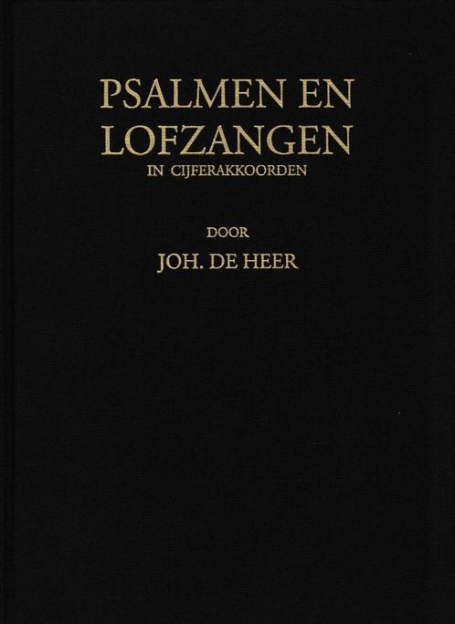 JOH.DE HEER - PSALMEN EN LOFZANGEN in CIJFERAKKOORDEN, Muziek en Instrumenten, Bladmuziek, Gebruikt, Religie en Gospel, Ophalen of Verzenden