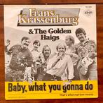 Frans Krassenburg & Golden Haigs - Baby What You Gonna Do, Cd's en Dvd's, Vinyl Singles, 7 inch, Single, Ophalen of Verzenden
