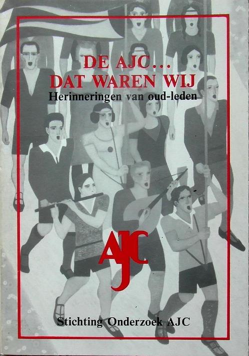 De AJC... Dat waren wij. Herinneringen van oud-leden, Boeken, Politiek en Maatschappij, Zo goed als nieuw, Maatschappij en Samenleving