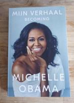 Michelle Obama - Mijn verhaal Becoming - biografie boek, Ophalen of Verzenden, Zo goed als nieuw, Michelle Obama, Politiek