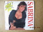 a4550 sabrina - hot girl, Cd's en Dvd's, Vinyl Singles, Gebruikt, Ophalen of Verzenden, 7 inch, Single