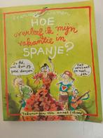 Francine Oomen - Hoe overleef ik mijn vakantie in Spanje?, Francine Oomen, Ophalen of Verzenden, Zo goed als nieuw, Fictie