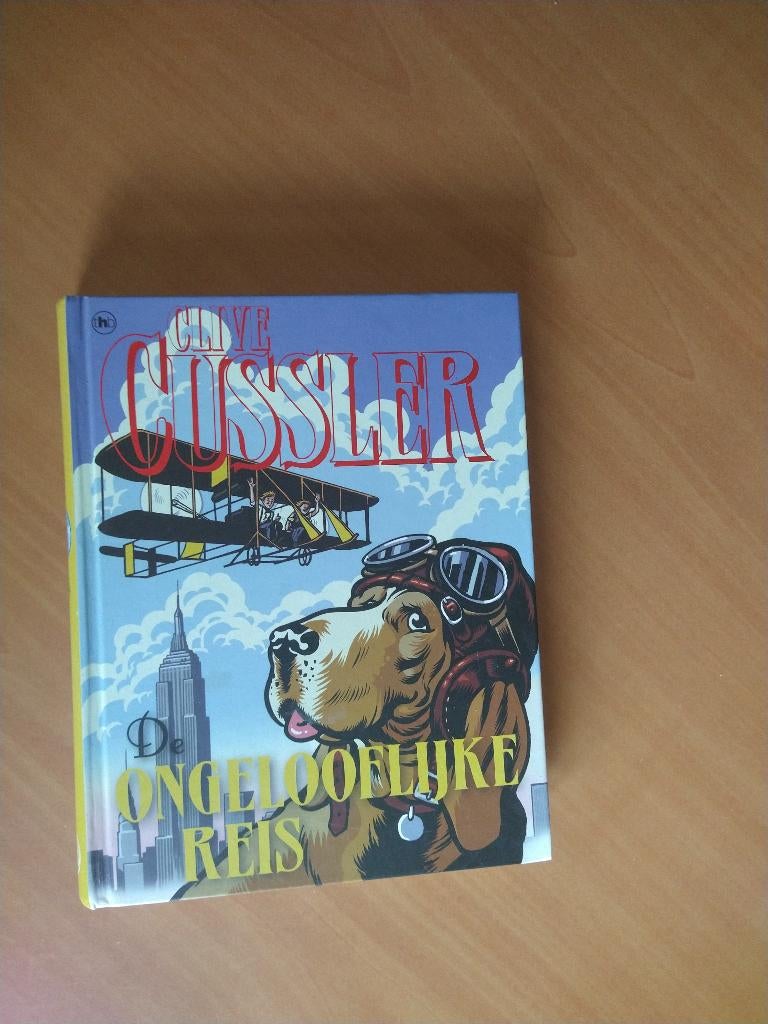 Cussler, Clive. De ongelooflijke reis, Boeken, Ophalen of Verzenden, Zo goed als nieuw