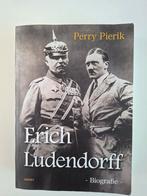 Perry Pierik - Erich Ludendorff, Boeken, Perry Pierik, Ophalen of Verzenden, Politiek, Zo goed als nieuw