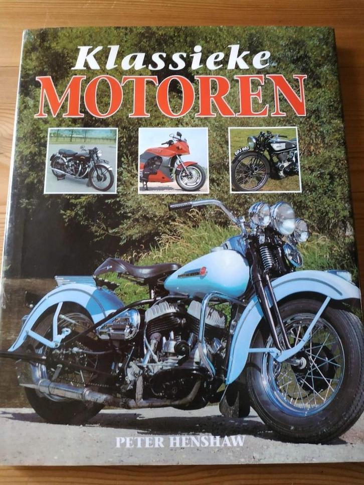 Boek motorfietsen 'Klassieke Motoren' Peter Henshaw, Boeken, Motoren, Zo goed als nieuw, Algemeen, Ophalen of Verzenden