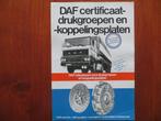 DAF certificaatdrukgroepen en - koppelingsplaten, Ophalen of Verzenden, Zo goed als nieuw, Overige merken