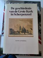 De geschiedenis van de Grote Kerk in Scherpenzeel, Ophalen of Verzenden, Zo goed als nieuw