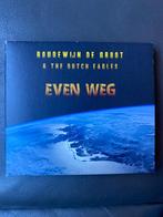 Boudewijn De Groot & Dutch Eagles : Even Weg ( cd ), Ophalen of Verzenden, Zo goed als nieuw, Levenslied of Smartlap