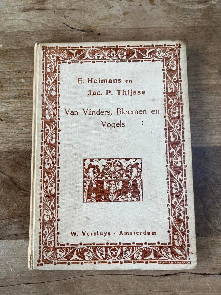 Van Vlinders, Bloemen en Vogels, Jac. P. Thijsse 1921, Ophalen of Verzenden, Gelezen, Vogels