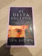 De Delta Deceptie - Dan Brown, Ophalen of Verzenden, Zo goed als nieuw, Dan Brown, Nederland