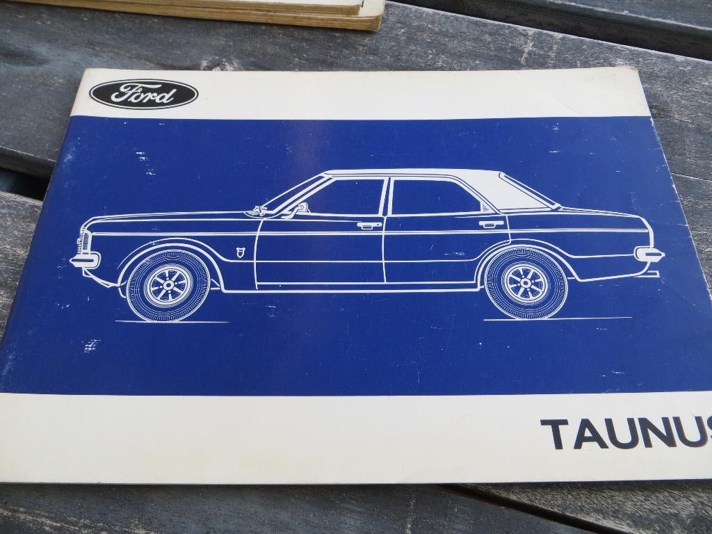 Instructieboek Ford Taunus, Taunus V6 11-1972, zeer mooi!, Ophalen of Verzenden