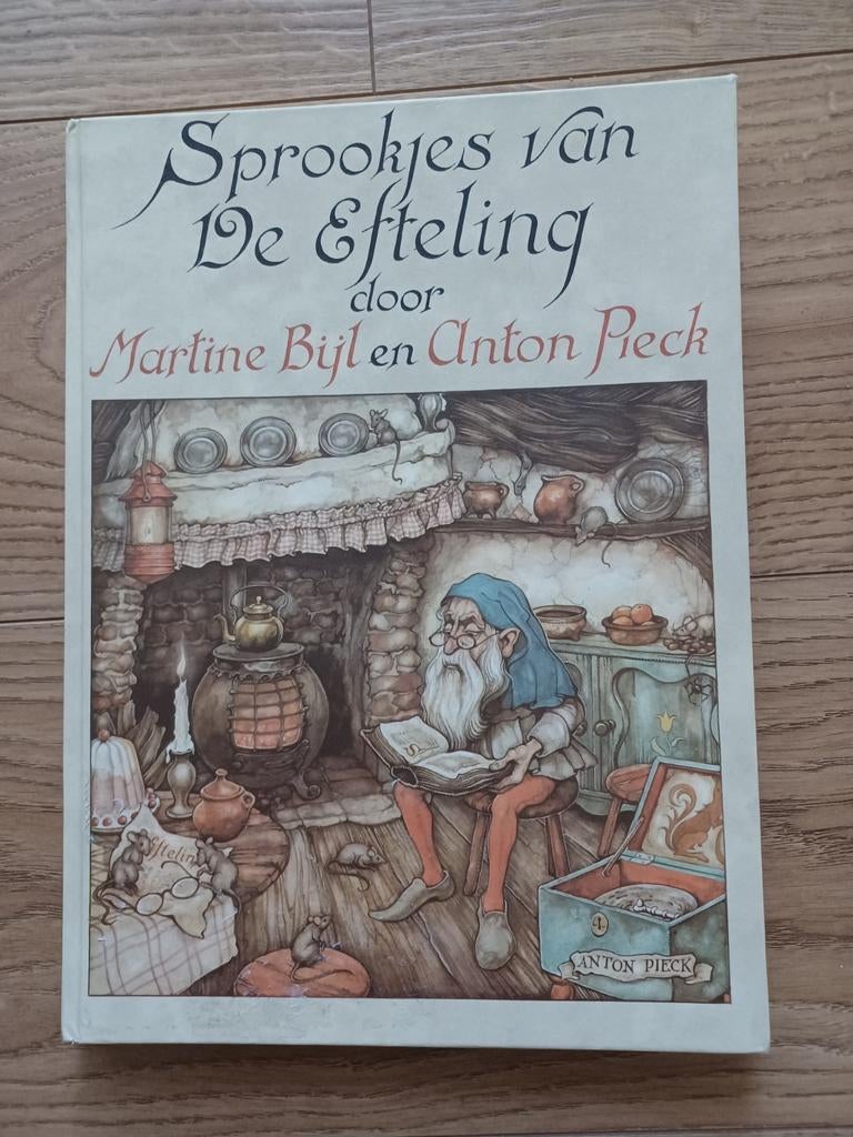 Sprookjes van de Efteling door Martine Bijl en Anton Pieck, Ophalen of Verzenden, Zo goed als nieuw