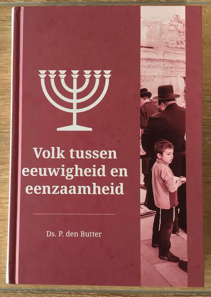 Ds. P. den Butter – Volk tussen eeuwigheid en eenzaamheid, Boeken, Godsdienst en Theologie, Nieuw, Christendom | Protestants, Ophalen of Verzenden