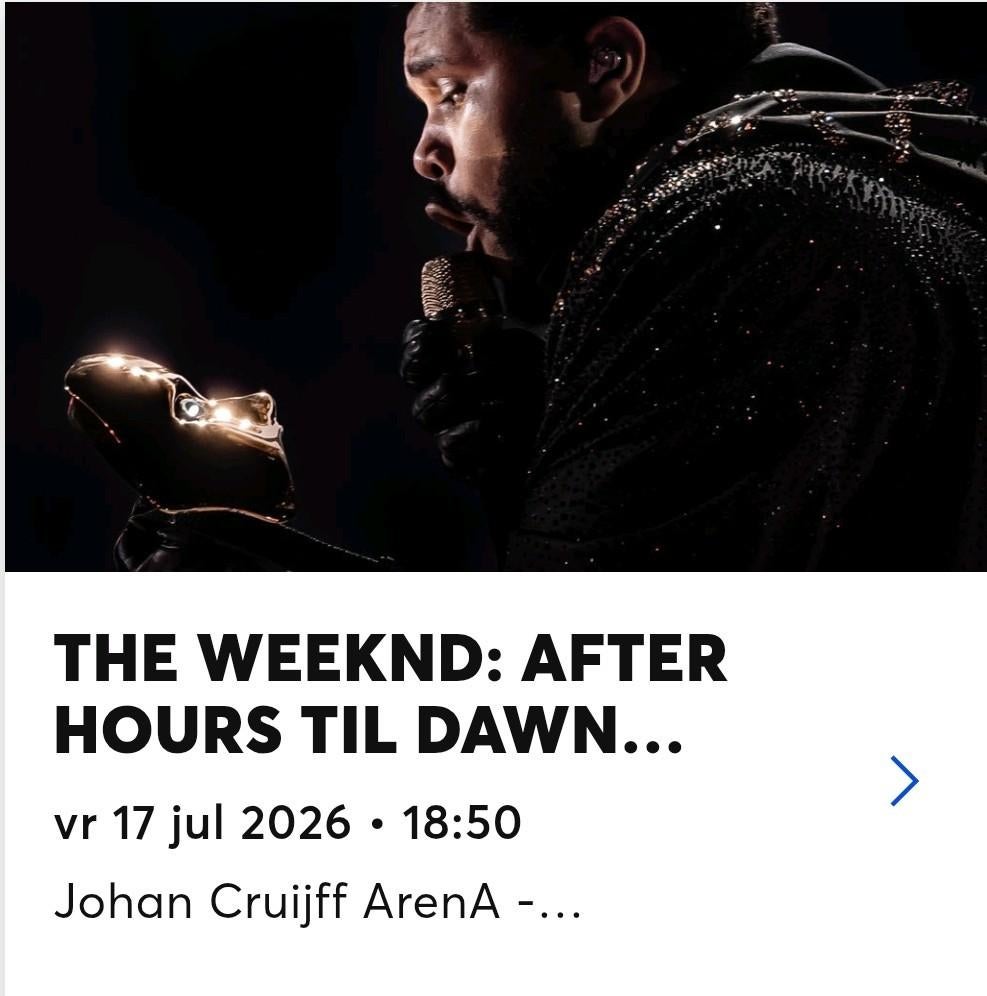 Kaarten concert The Weeknd, 17 juli 2026, Tickets en Kaartjes, Twee personen, Juli