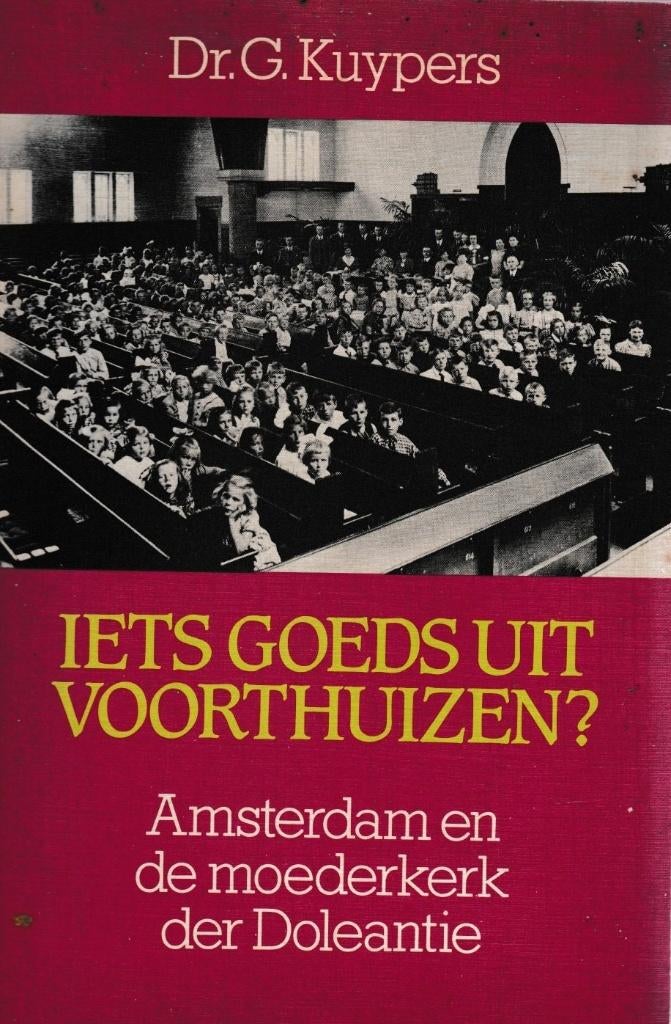 Dr.G.Kuypers - IETS GOEDS UIT VOORTHUIZEN?, Boeken, Ophalen of Verzenden, Gelezen