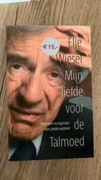 Elie Wiesel - Mijn liefde voor de Talmoed, Boeken, Elie Wiesel, Ophalen of Verzenden, Zo goed als nieuw