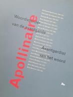 Apollinaire woordvoerder van de avantgarde, avantgardist van, Boeken, Kunst en Cultuur | Beeldend, Ophalen of Verzenden, Zo goed als nieuw