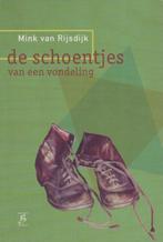 MINK VAN RIJSDIJK De schoentjes van een vondeling, Boeken, Ophalen of Verzenden, Gelezen