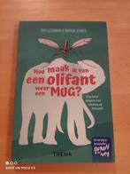 Hoe maak ik van een olifant weer een mug?, Ophalen of Verzenden, Zo goed als nieuw, Overige onderwerpen, Diverse auteurs