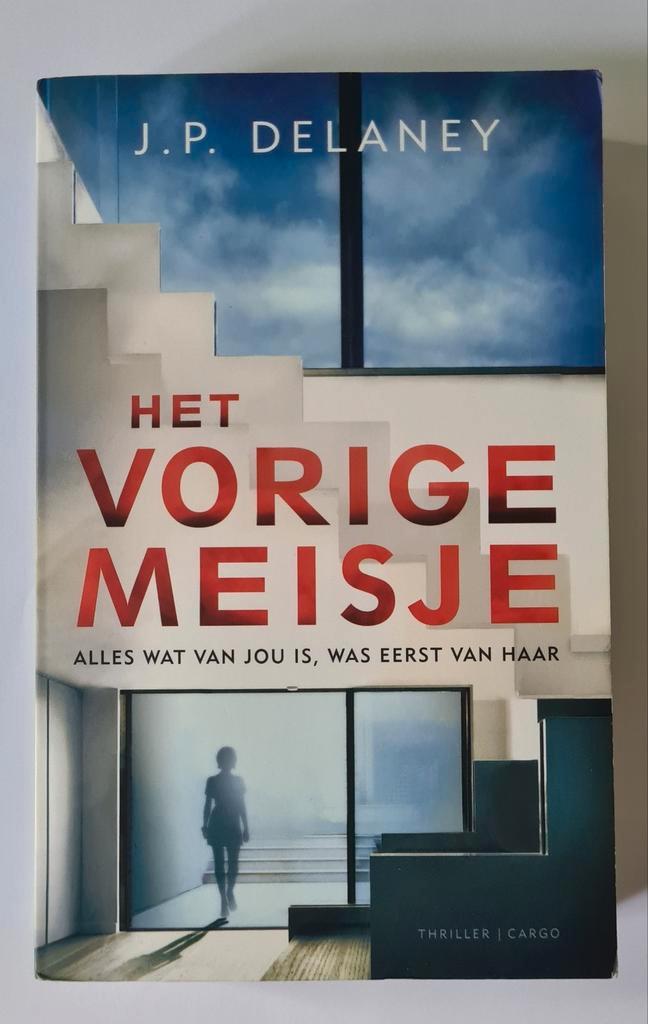 J.P. Delaney - Het vorige meisje, Boeken, Thrillers, Gelezen, Nederland, Ophalen of Verzenden