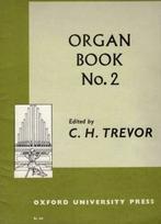 ORGAN BOOK NO. 2 - C.H. Trevor  ( in notenschrift ), Orgel, Gebruikt, Verzenden, Klassiek