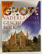 Paul Brood e.a. - Het Grote Vaderlandse Geschiedenis Boek,, Verzenden, 15e en 16e eeuw, Diverse auteurs, Zo goed als nieuw