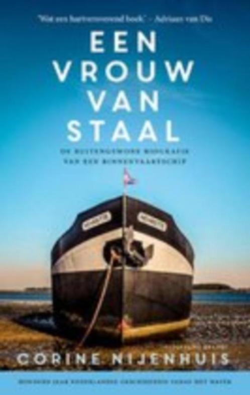 Corine Nijenhuis - Een vrouw van staal, Boeken, Romans, Nieuw, Nederland, Ophalen of Verzenden