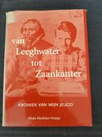 Van Leeghwater tot Zaankanter. Kroniek van mijn jeugd., Ophalen of Verzenden, 20e eeuw of later, Zo goed als nieuw