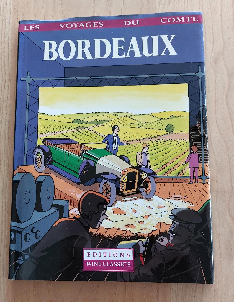 Les Voyages du Comte, Bordeaux (over wijn !), Eén stripboek, Louis Parent, Nieuw, Ophalen of Verzenden