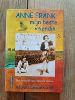 Anne Frank mijn beste vriendin., Boeken, Oorlog en Militair, Ophalen of Verzenden, Zo goed als nieuw, Tweede Wereldoorlog, Overige onderwerpen