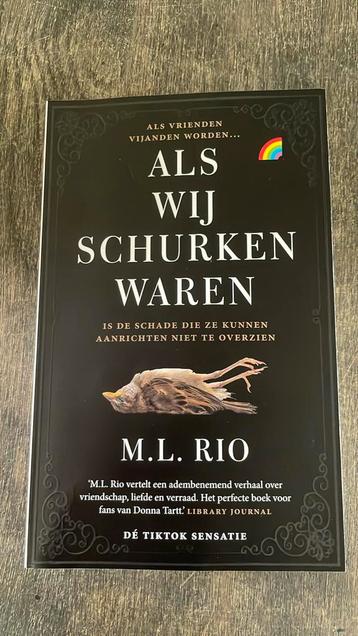 M.L. Rio - Als wij schurken waren beschikbaar voor biedingen