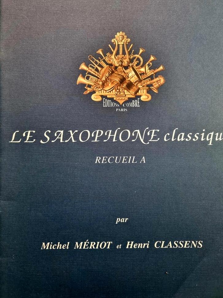 De Klassieke Saxofoon. Boek A., Muziek en Instrumenten, Bladmuziek, Zo goed als nieuw, Thema, Klassiek, Saxofoon, Ophalen of Verzenden