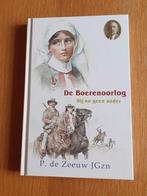 P. de Zeeuw JGzn - De Boerenoorlog Hij en geen ander, Boeken, Ophalen of Verzenden, Nieuw