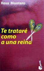 Rosa Montero - Te trataré como a una reina (SPAANSTALIG), Ophalen of Verzenden, Gelezen, Fictie