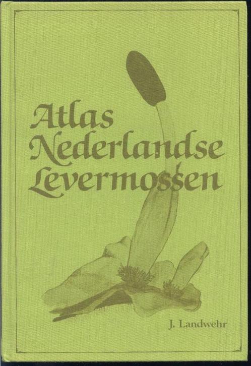 Atlas van Nederlandse levermossen; Landwehr, 1980, Boeken, Natuur, Zo goed als nieuw, Vogels, Verzenden