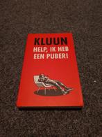 Kluun - Help, ik heb een puber!, Boeken, Ophalen of Verzenden, Zo goed als nieuw, Algemeen, Kluun