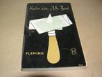 Kalm Aan, Mr. Bond -Ian Fleming, Boeken, Ophalen of Verzenden, Gelezen, Ian Fleming