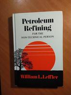 Petroleum refining for the non-technical person. Leffler, Ophalen of Verzenden, Zo goed als nieuw