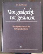 Van geslacht tot geslacht, Boeken, Gelezen, Christendom | Protestants, Ophalen of Verzenden, Drs. C.J. Meeuse