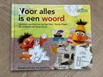 Voor alles is een woord - Sesamstraat voorleesboek, Boeken, Ophalen of Verzenden, Zo goed als nieuw, Kim-Lian van der Meij / Tooske Ragas