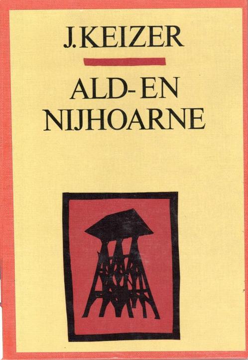 ald- en nijhoarne j. keizer, Boeken, Streekboeken en Streekromans, Gelezen, Friesland, Verzenden