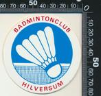 Sticker: Badmintonclub Hilversum, Ophalen of Verzenden, Zo goed als nieuw, Sport