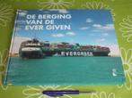 De berging van de Ever Given - Blokkering Suezkanaal 2021, Ophalen of Verzenden, Zo goed als nieuw, Boskalis