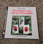 Marianne Perlot, creatief met vilt en Vliesofix, Ophalen of Verzenden, Zo goed als nieuw