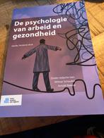 De psychologie van arbeid en gezondheid, Ophalen of Verzenden, Zo goed als nieuw