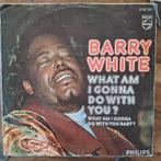 Barry White What am I gonna do without you?, 7 inch, Single, Ophalen of Verzenden, Zo goed als nieuw