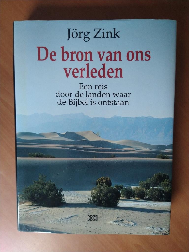 Zink, Jörg. De bron van ons verleden, Ophalen of Verzenden, Zo goed als nieuw, Europa